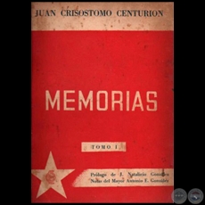 MEMORIAS - TOMO I - Autor: JUAN CRISSTOMO CENTURIN - Ao 1944